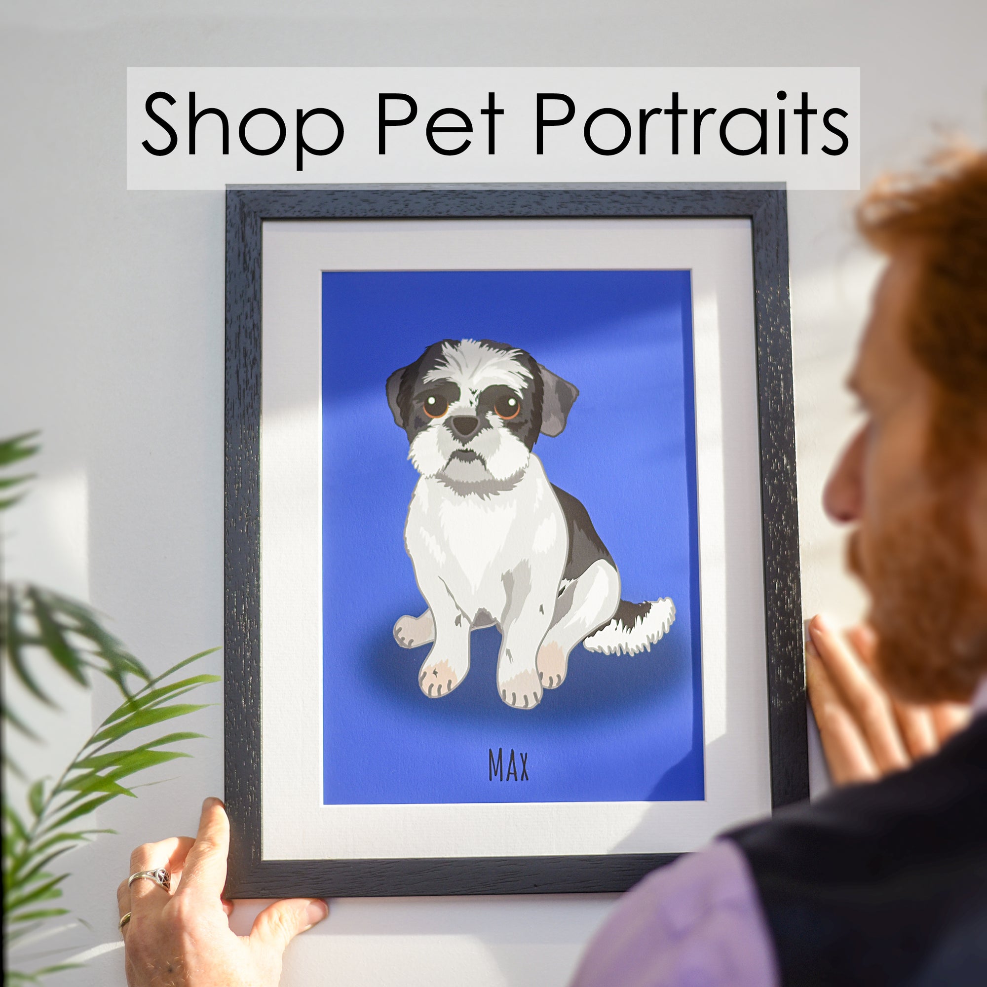 
    Shop Pet Portraits
  