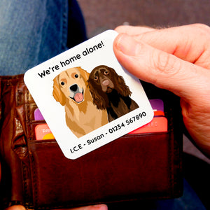 Personalised In Case Of Emergency Pet Home Alone Wallet Metal Card
