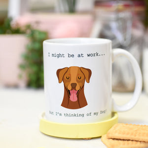 Thinking of My Dog Mug - Labrador